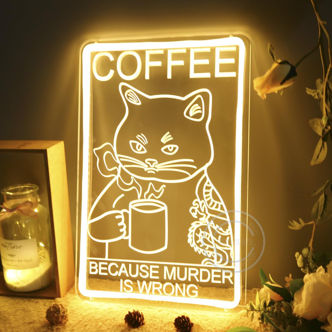 Coffee Because Murder is Wrong Cat Coffee Neon Sign