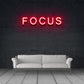 Focus Neon Sign