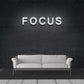 Focus Neon Sign