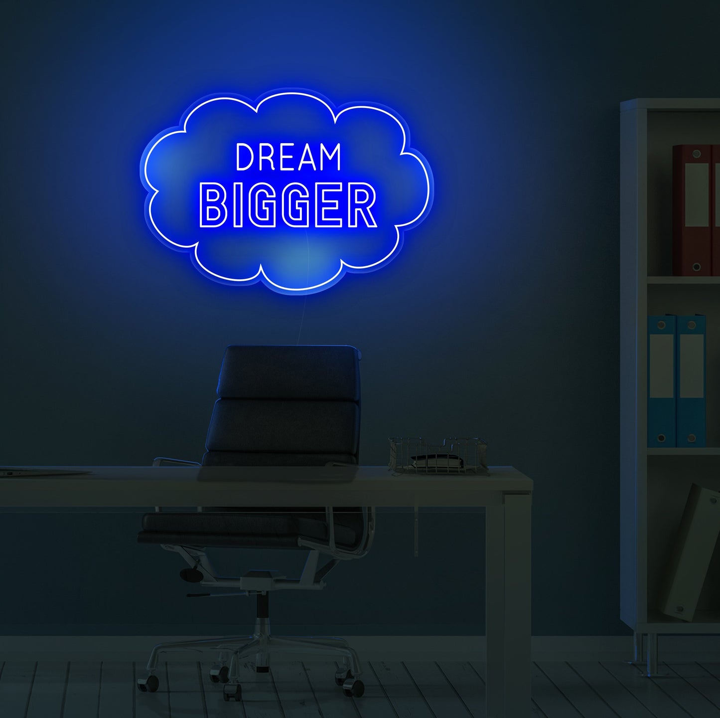 Dream Bigger Neon Sign