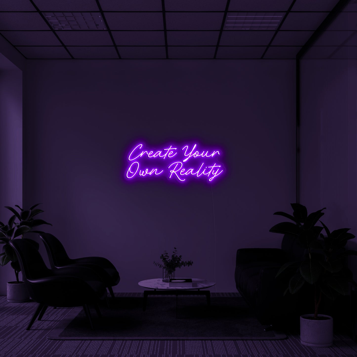 Create Your Own Reality Neon Sign