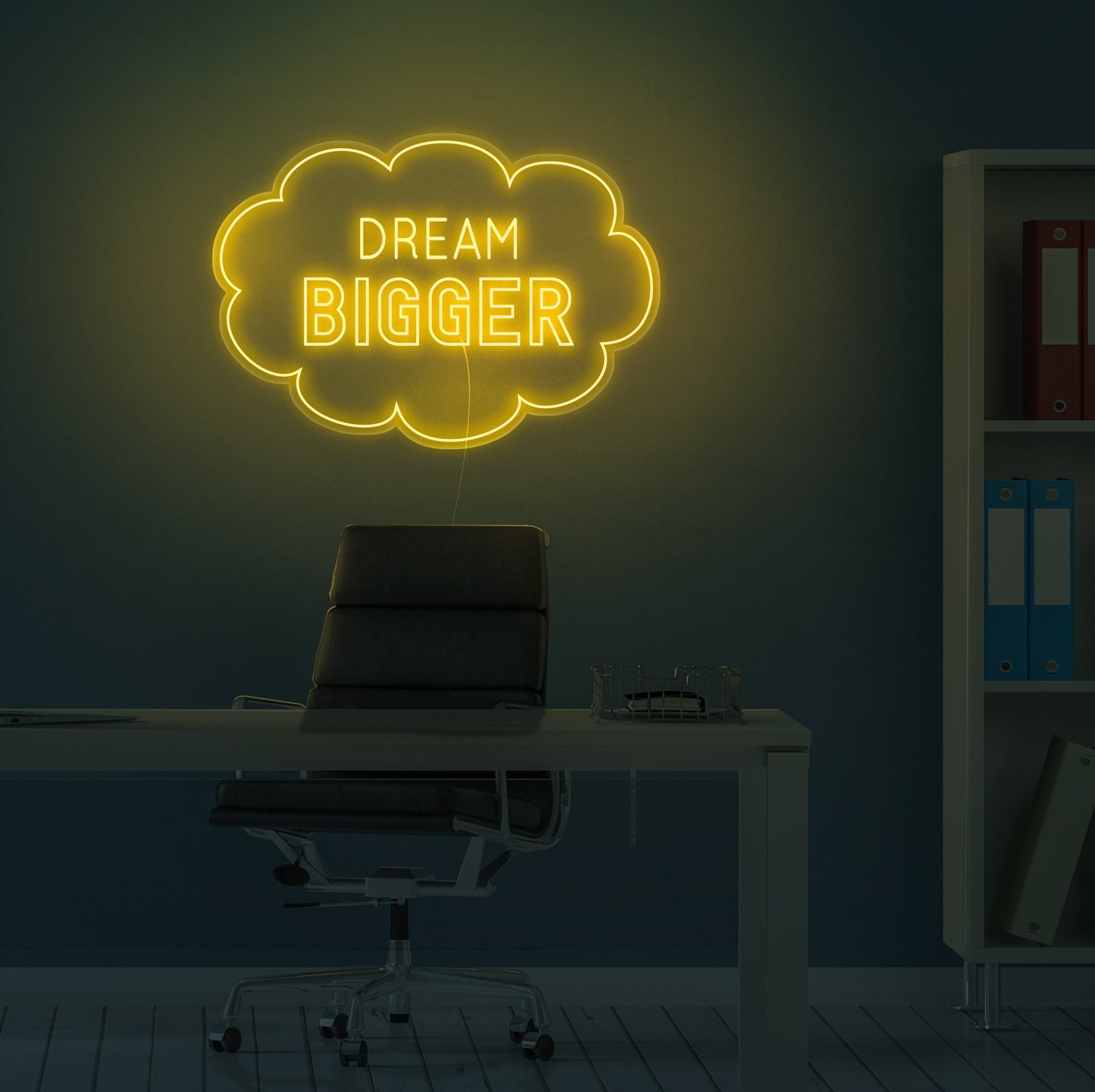 Dream Bigger Neon Sign