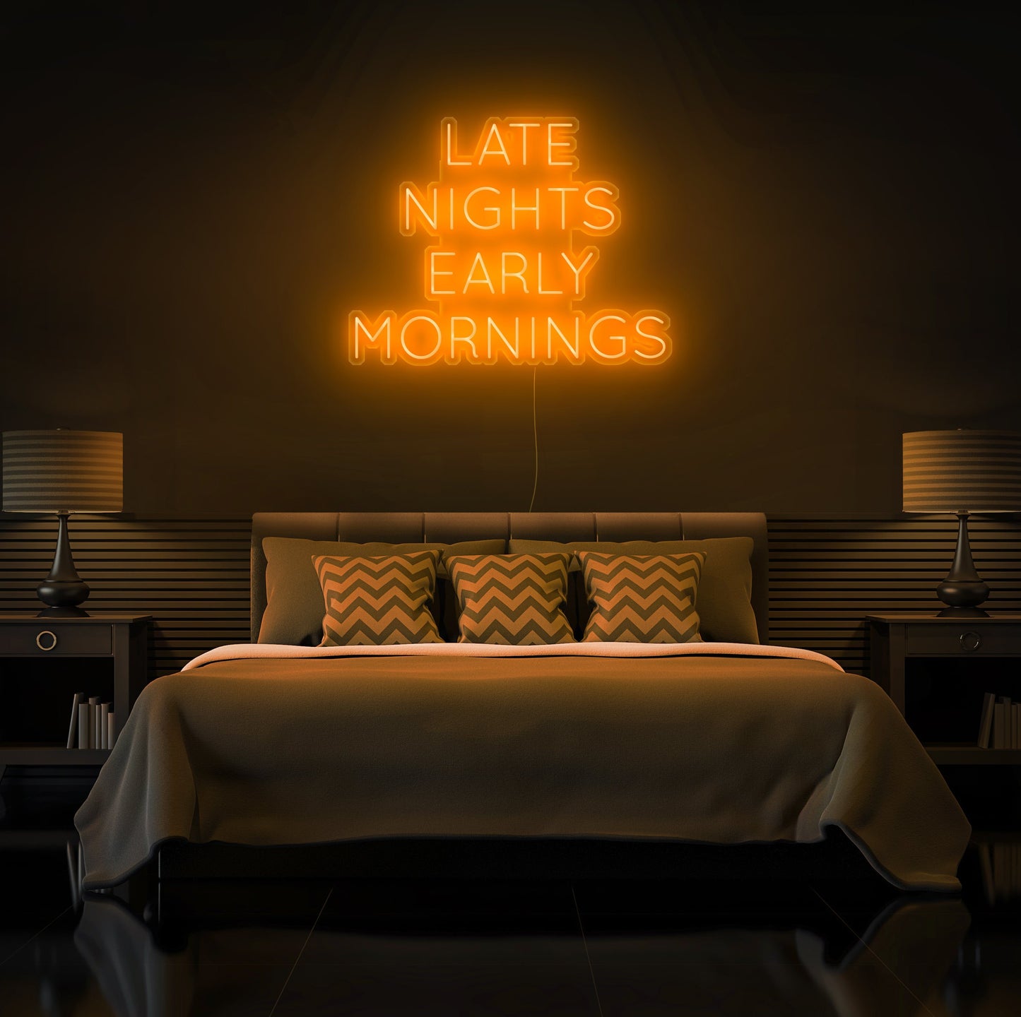 Late Nights Early Mornings Neon Sign