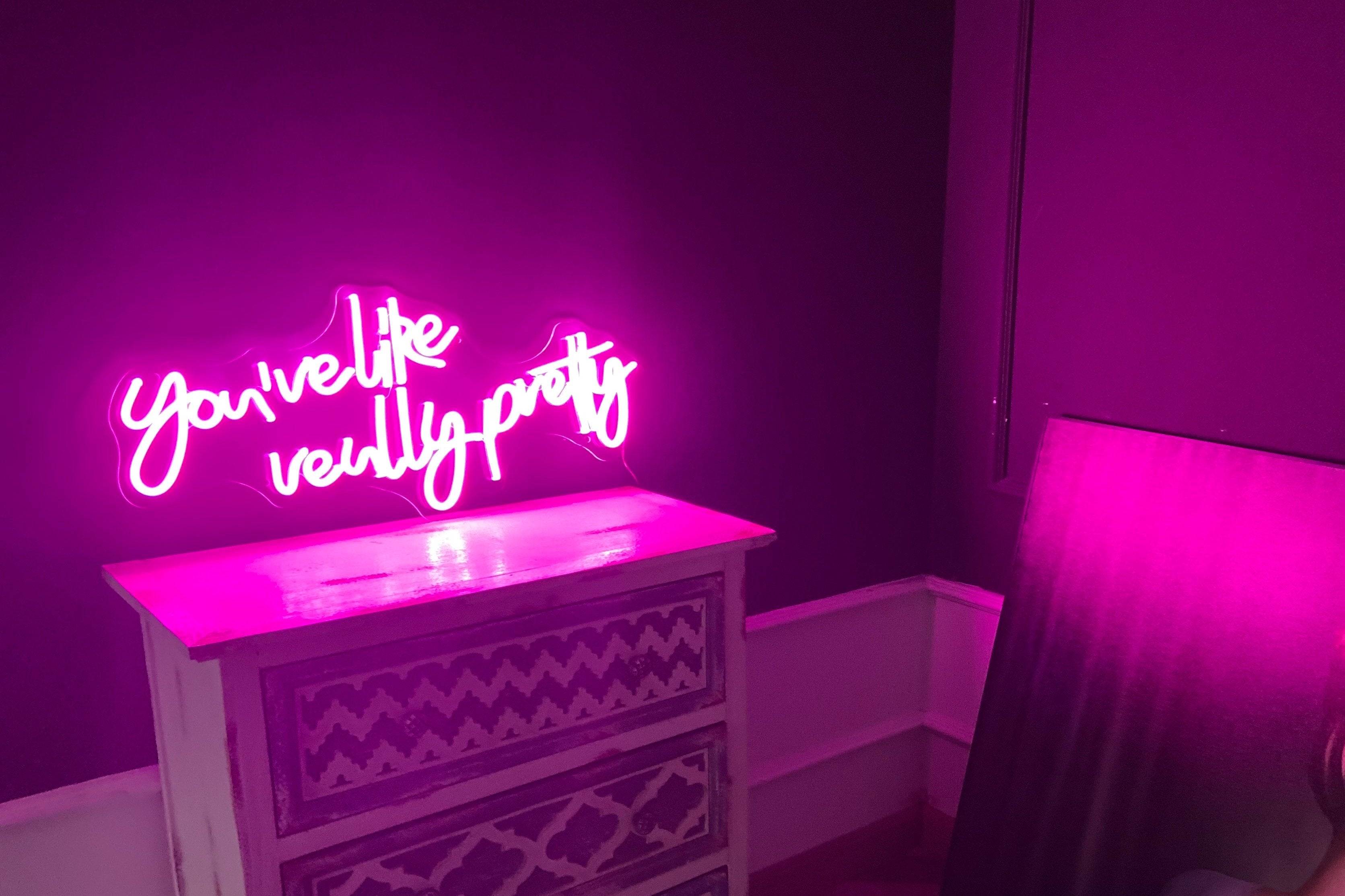 You're like really pretty neon sign – Vibe Neon Signs